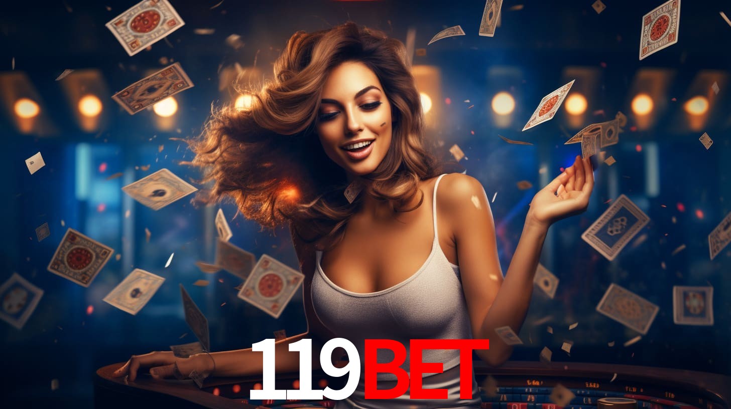 119Bet: Jogos de Caça-Níqueis-Altas Recompensas, Roleta-Velocidade, Blackjack-Desafios Máximos